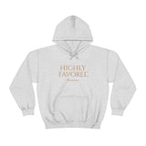 HIGHLY FAVORED - Unisex Heavy Blend™ Hoodie